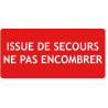 Panneau issue de secours ne pas encombrer