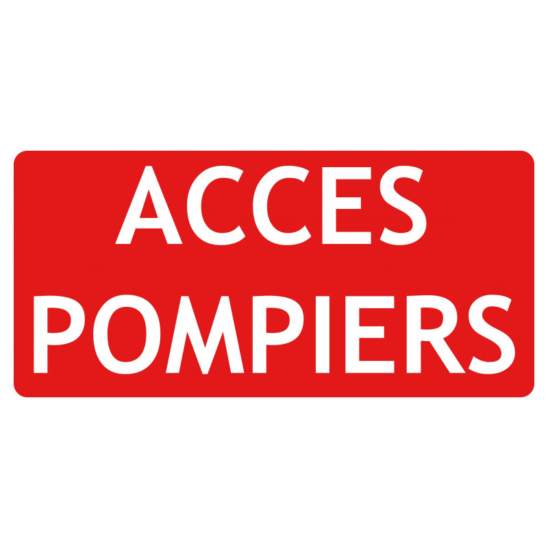 Panneau accès pompiers