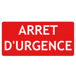 Panneau arrêt d'urgence